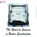 The Road To Success is Under Construction